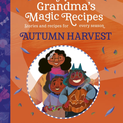 My Grandmas Magic Recipes Autumn Harvest