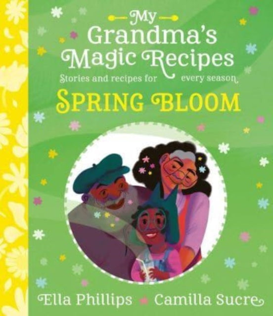 My Grandmas Magic Recipes Spring Bloom