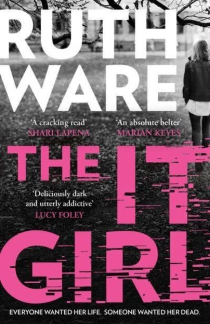 The It Girl: The deliciously dark thriller from the global bestseller