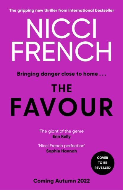 The Favour: The gripping new thriller from an author 'at the top of British psychological suspense writing' (Observer)