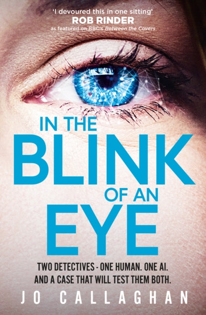 In The Blink of An Eye: The Sunday Times bestseller and a  BBC Between the Covers Book Club Pick