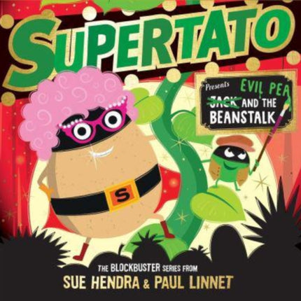 Supertato: Presents Jack and the Beanstalk: – a show-stopping gift this Christmas!