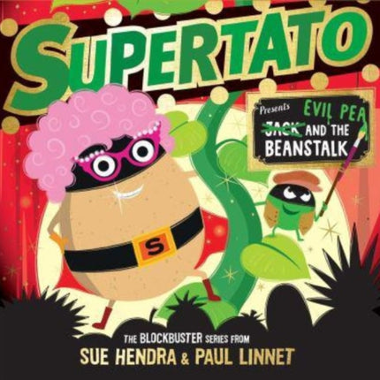 Supertato: Presents Jack and the Beanstalk: a show-stopping gift this Christmas!