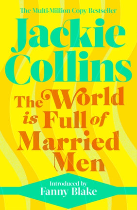 The World is Full of Married Men: introduced by Fanny Blake