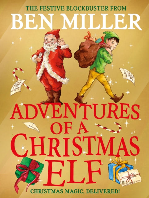 Adventures of a Christmas Elf: The brand new festive blockbuster