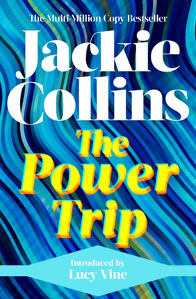 The Power Trip: introduced by Lucy Vine