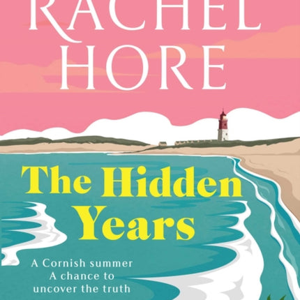 The Hidden Years: Discover the captivating new novel from the million-copy bestseller Rachel Hore.