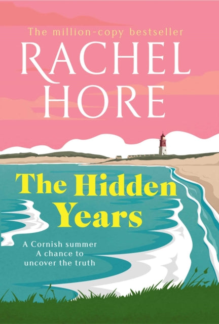 The Hidden Years: Discover the captivating new novel from the million-copy bestseller Rachel Hore.