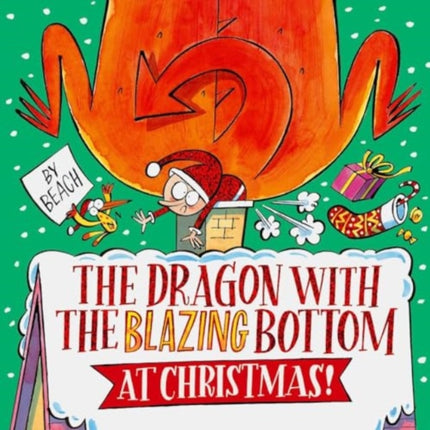 The Dragon with the Blazing Bottom at Christmas