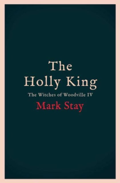 The Holly King: The thrilling new wartime fantasy adventure