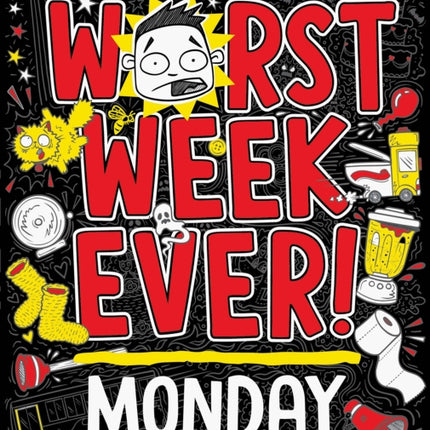 Worst Week Ever!  Monday