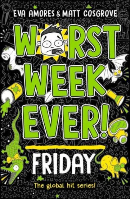 Worst Week Ever Friday