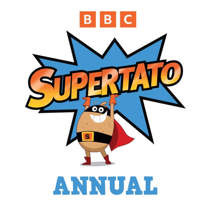 Supertato The Official Annual 2025