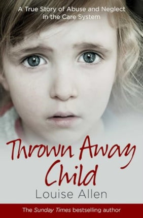 Thrown Away Child