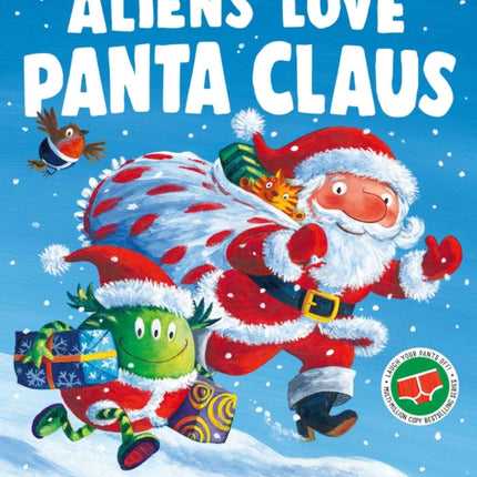Aliens Love Panta Claus
