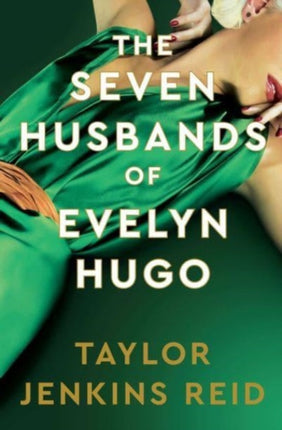 The Seven Husbands of Evelyn Hugo Deluxe edition Hardback