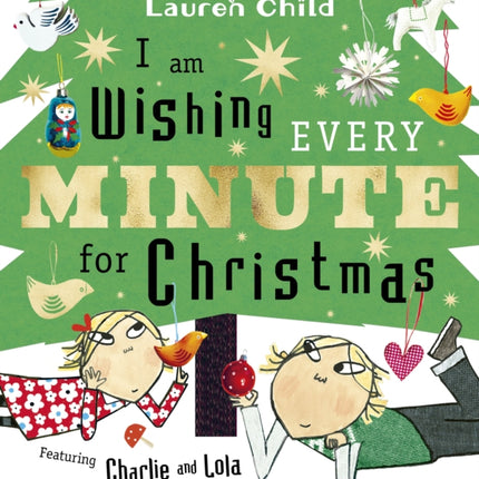 I am Wishing Every Minute for Christmas