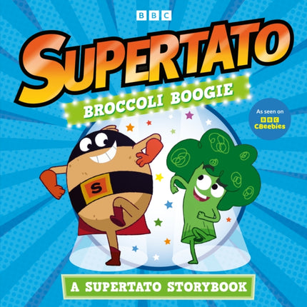 Broccoli Boogie A Supertato Storybook