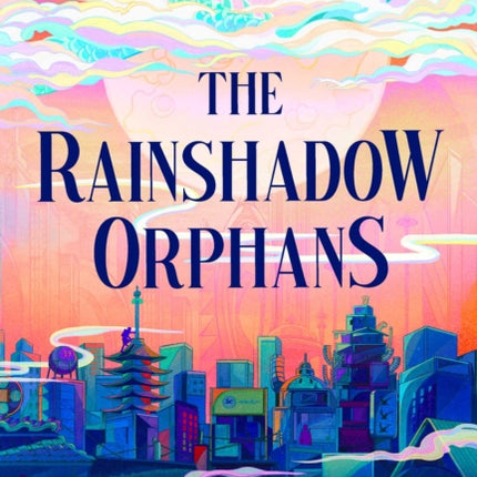 The Rainshadow Orphans