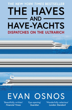 The Haves and HaveYachts