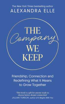 The Company We Keep