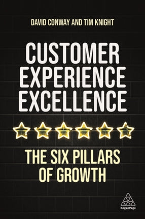 Customer Experience Excellence: The Six Pillars of Growth