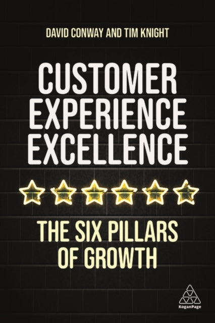 Customer Experience Excellence: The Six Pillars of Growth