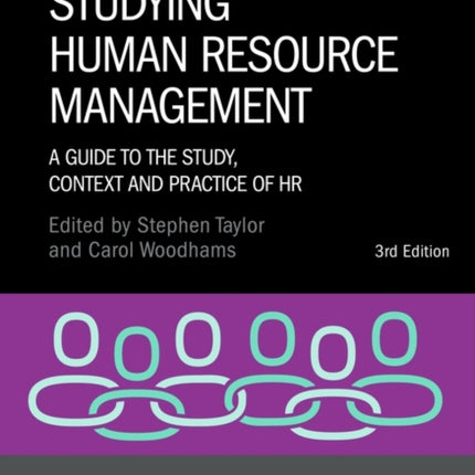 Studying Human Resource Management: A Guide to the Study, Context and Practice of HR