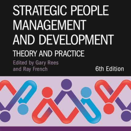 Strategic People Management and Development: Theory and Practice