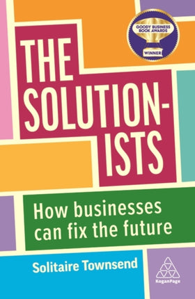 The Solutionists: How Businesses Can Fix the Future