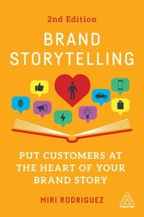 Brand Storytelling: Put Customers at the Heart of Your Brand Story