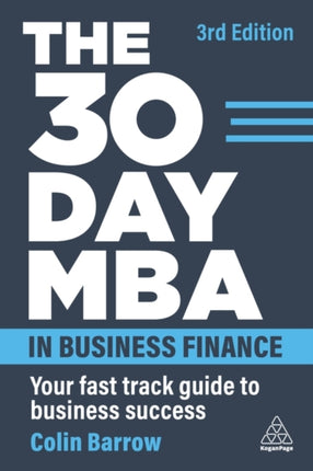 The 30 Day MBA in Business Finance: Your Fast Track Guide to Business Success