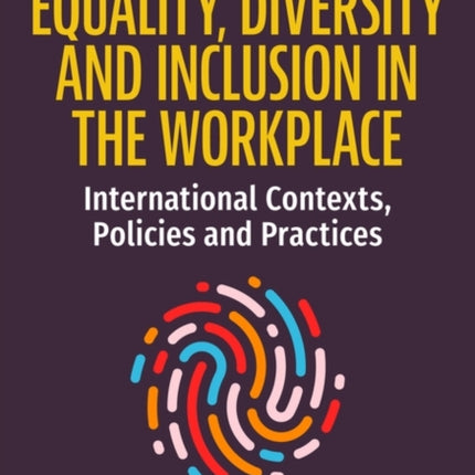 Equality Diversity and Inclusion in the Workplace