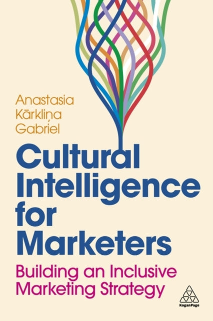 Cultural Intelligence for Marketers  Building an Inclusive Marketing Strategy