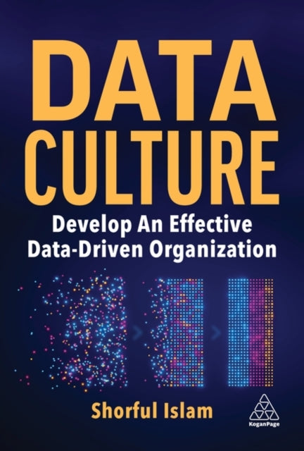 Data Culture  Develop An Effective DataDriven Organization