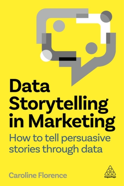 Data Storytelling in Marketing  How to Tell Persuasive Stories Through Data