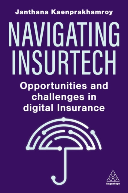 Navigating Insurtech  Opportunities and Challenges in Digital Insurance