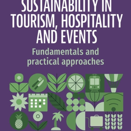 Sustainability in Tourism Hospitality and Event  Fundamentals of Practical Approaches