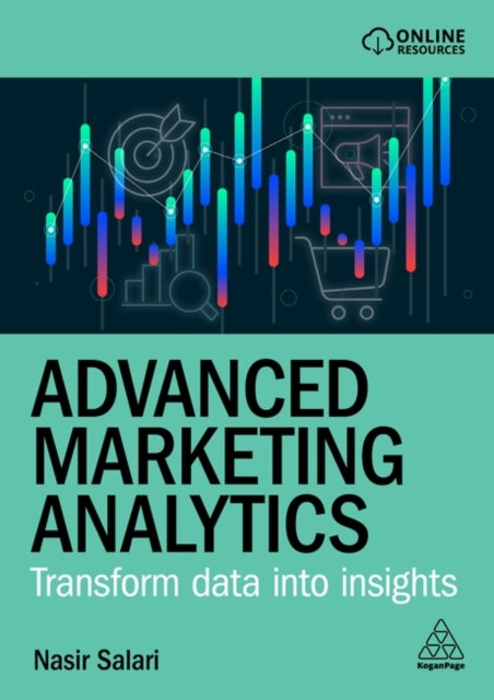 Advanced Marketing Analytics  Transform Data into Insights