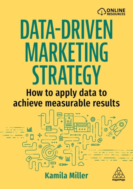 DataDriven Marketing Strategy  How to apply data to achieve measurable results