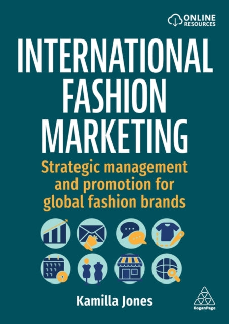 International Fashion Marketing  Strategic Management and Promotion for Global Fashion Brands