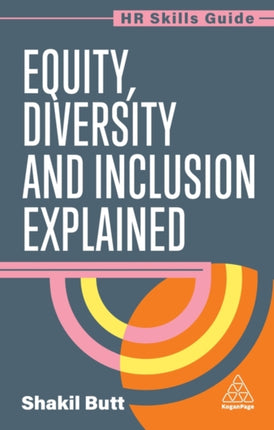 Equity Diversity and Inclusion Explained
