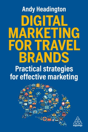 Digital Marketing for Travel Brands  Practical Strategies for Effective Marketing