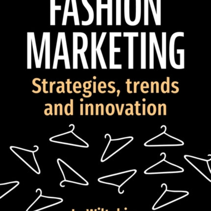 Fashion Marketing  Strategies and Innovative Practices for Brand Positioning