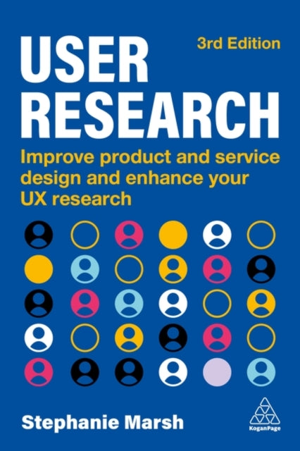 User Research  Improve Product and Service Design and Enhance Your UX Research