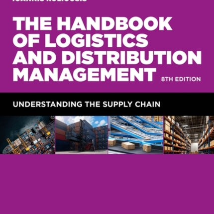 The Handbook of Logistics and Distribution Management