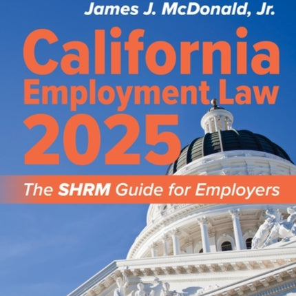 California Employment Law 2025  The SHRM Guide