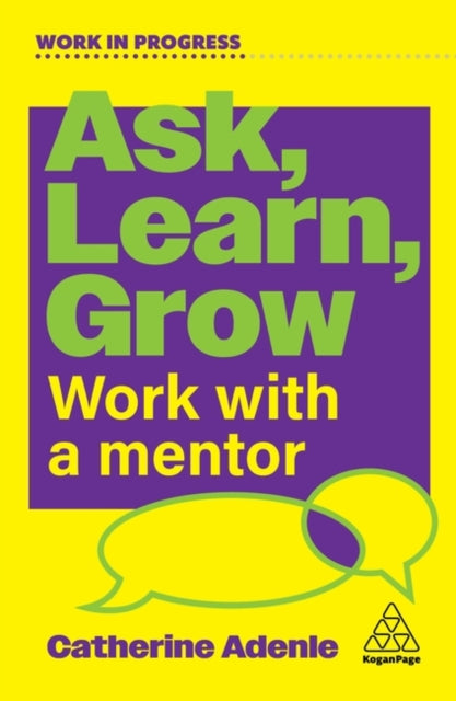Ask Learn Grow  Work With a Mentor