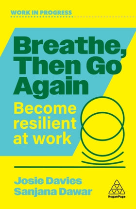 Breathe Then Go Again  Become Resilient