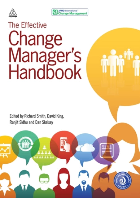 The Effective Change Manager's Handbook